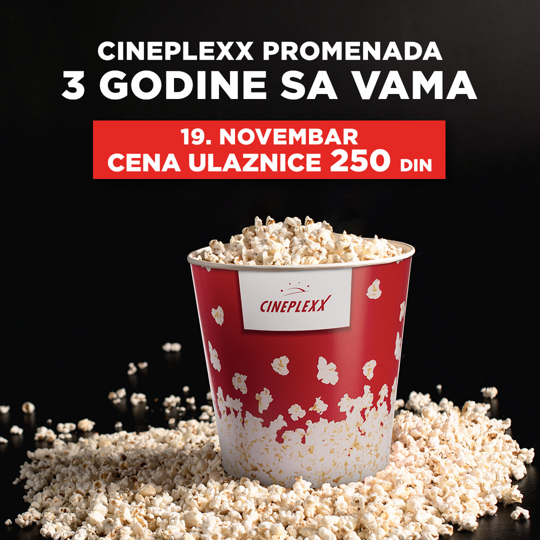 Cineplexx Promenada proslavlja svoj treći rođendan uz cenu filmova od 250 dinara