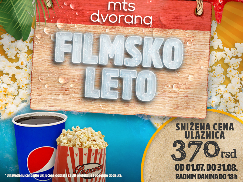 U toku velika filmska akcija "Filmsko leto" u mts Dvorani i Cine grand Big Rakovica do kraja avgusta