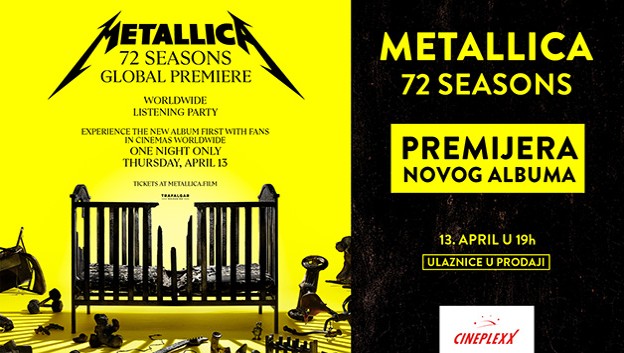 Svetska premijera novog albuma grupe Metallica „72 Seasons“ 13. aprila u Cineplexx bioskopima