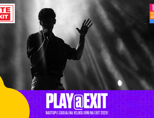 Prijavi se na Play @ EXIT konkurs i zasviraj na 25. izdanju EXIT festivala!