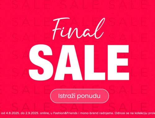 VELIKO FINALE LETNJE SEZONE:  FINAL SALE u Fashion Company radnjama počinje!