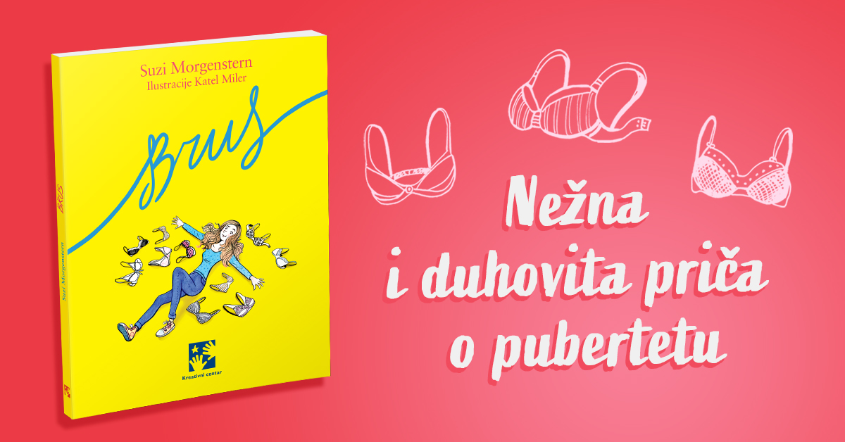 Kreativni centar i Super Teen predstavljaju i poklanjaju knjigu "Brus"